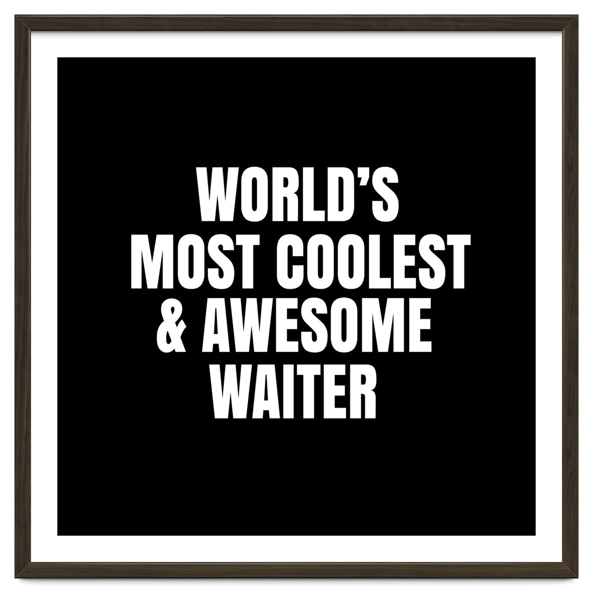 World's most coolest and awesome waiter