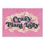 Crazy Plant Lady (Print Only) thumbnail
