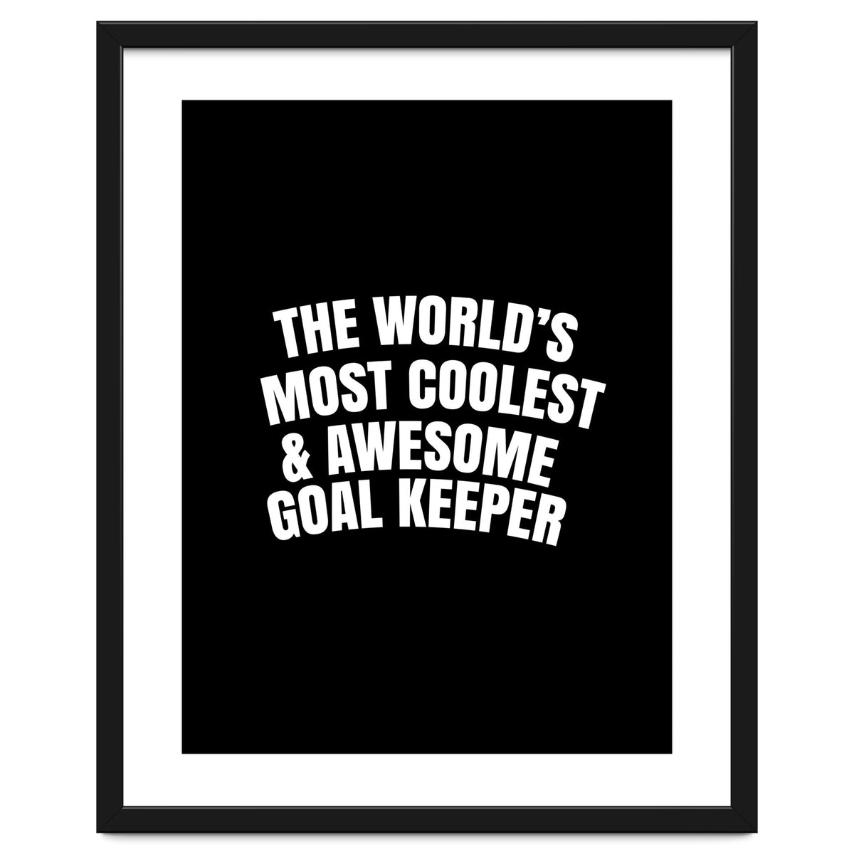 World's most coolest and awesome goal Keeper