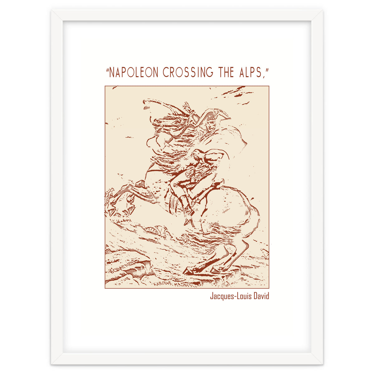 “napoleon Crossing The Alps,” – Jacques Louis David