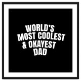 World's most coolest and okayest dad thumbnail