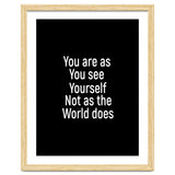 You are as you see yourself. Not as the world does. thumbnail