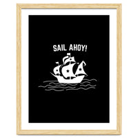 Sail Ahoy  sailing ship