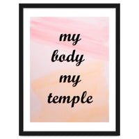 My Body My Temple