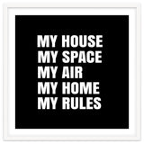My House. My Space. My Air. My Home. My Rules. thumbnail