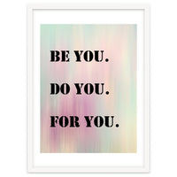 Be You Do You For You Prancheta 1