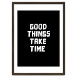 Good things take time thumbnail