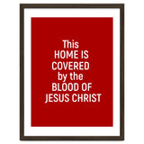 This Home is Covered By The Blood Of Jesus thumbnail