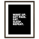 Wake Up Get Paid Eat Sleep Repeat thumbnail