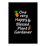 One very happy and blessed plant gardener (Print Only) thumbnail
