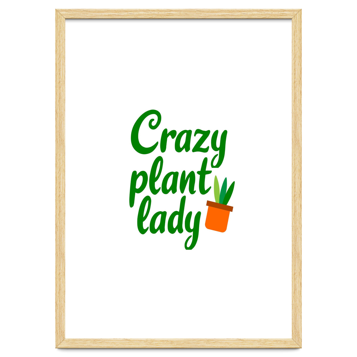 Crazy Plant Lady