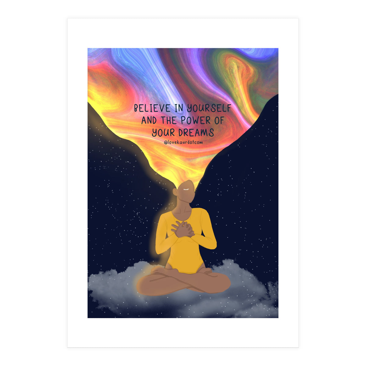 Believe In Yourself And The Power Of Your Dreams (Print Only)