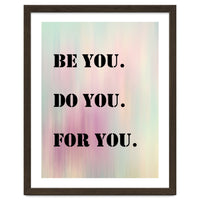 Be You Do You For You Prancheta 1