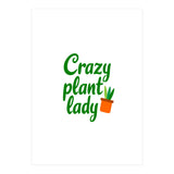 Crazy Plant Lady (Print Only) thumbnail