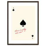 Ace of Spades Luck Quote Print, How Lucky Are We Motivational Wall Art thumbnail