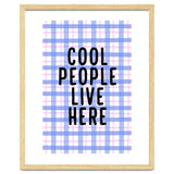 Cool People Live Here, Fun Playful Quote Print for Bright Happy Home Decor thumbnail
