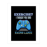 Exercise I Thought You Said Extra Lives – Gamer Humor Gift for Video Game Lovers (Print Only) thumbnail