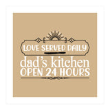Love Served Daily Dad's Kitchen Open 24 Hours  (Print Only) thumbnail