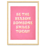 Be The Reason Someone Smiles Today thumbnail