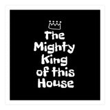 Mighty king of this house (Print Only) thumbnail