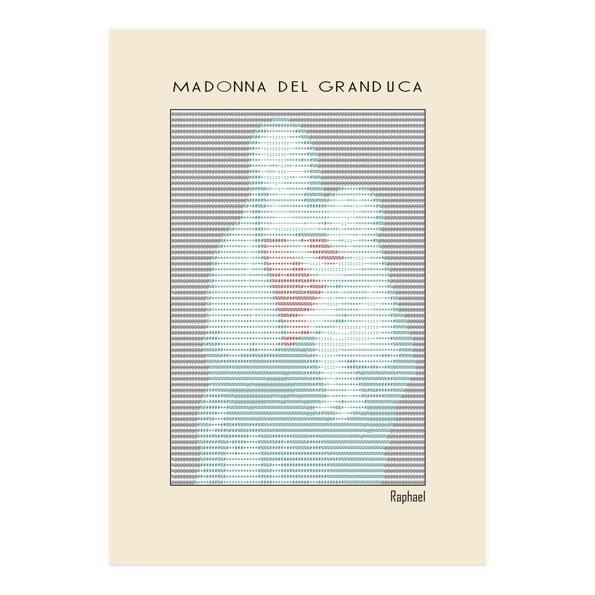 Madonna del Granduca (1505) – Raphael (ascii art)  (Print Only)