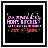 Love Served Daily Moms Kitchen Breakfast Lunch Dinner Open 24 Hours thumbnail