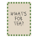 What’s For Tea, Cute Kitchen Quote Print, Playful Wall Art for Dining Spaces (Print Only) thumbnail