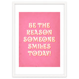 Be The Reason Someone Smiles Today thumbnail