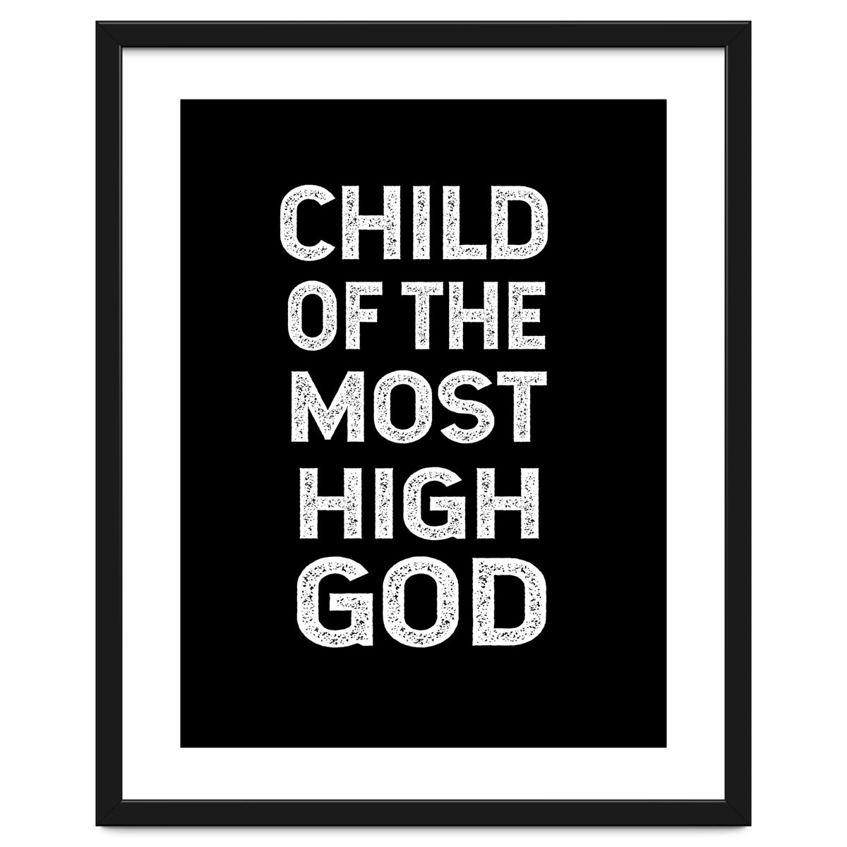 Child Of The Most High God