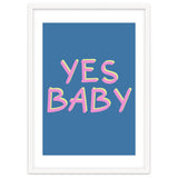 Yes Baby Text Art, Feminist, Feminism thumbnail