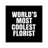 World's most coolest florist (Print Only) thumbnail