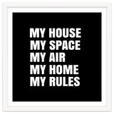 My House. My Space. My Air. My Home. My Rules. thumbnail
