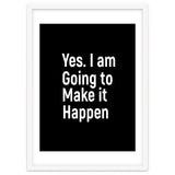 Yes I Am Going To Make It Happen thumbnail