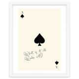 Ace of Spades Motivational Card Print, What If It All Works Out Poster thumbnail