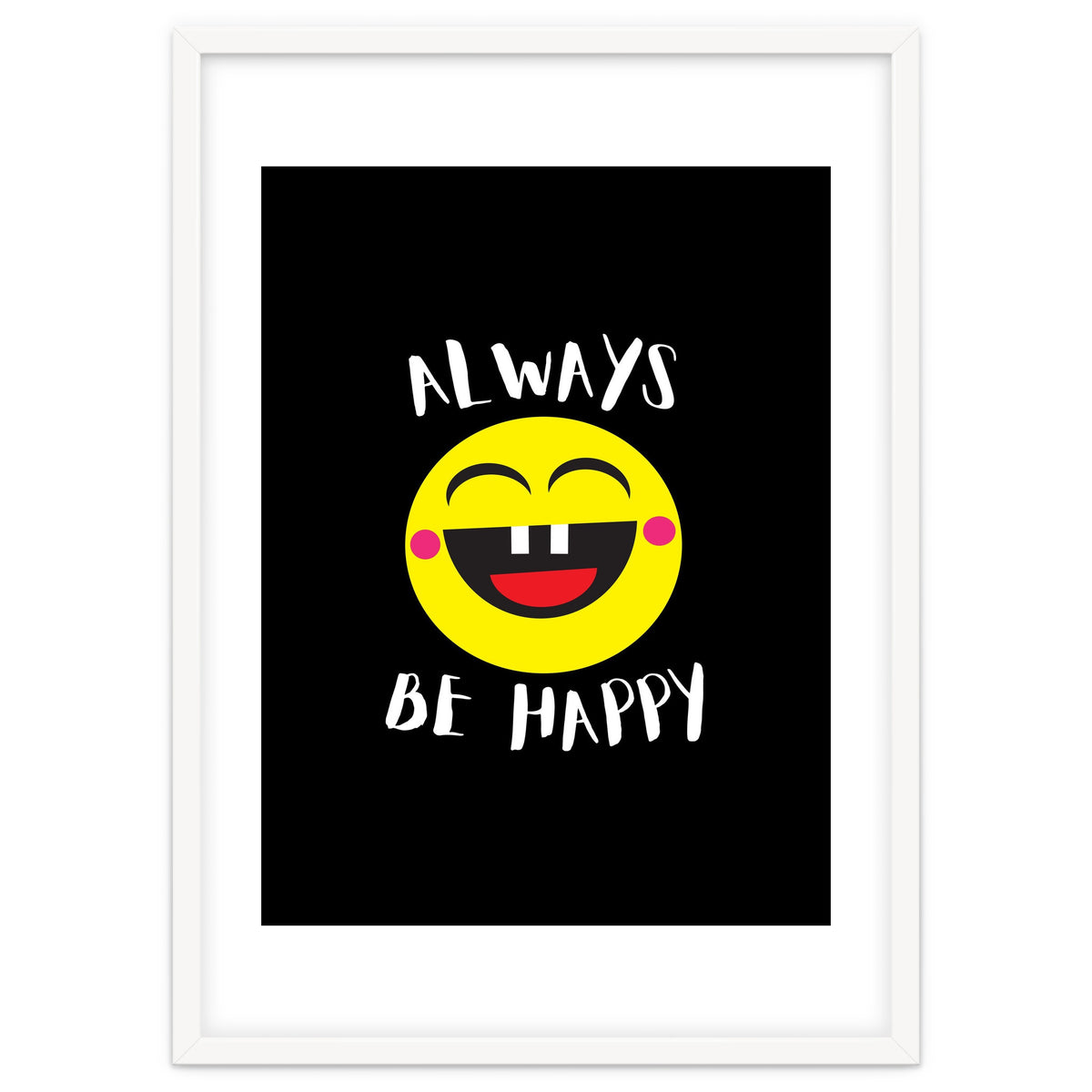 Always Be Happy