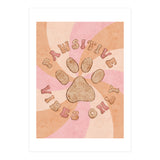 Pawsitive Vibes Only (Print Only) thumbnail