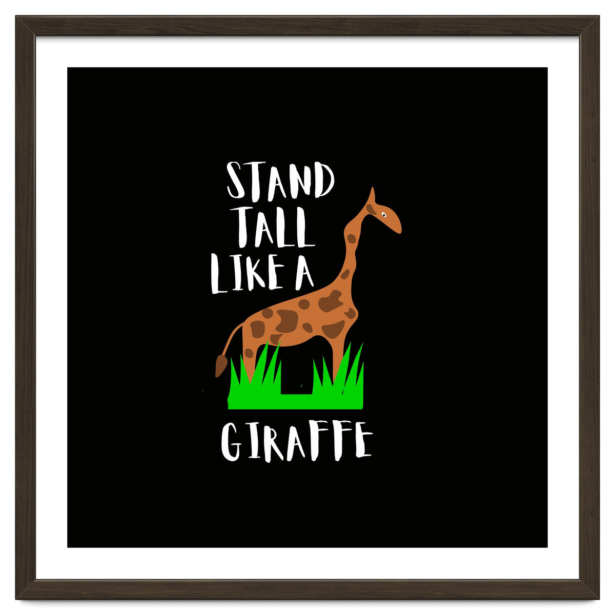 Stand tall like a giraffe