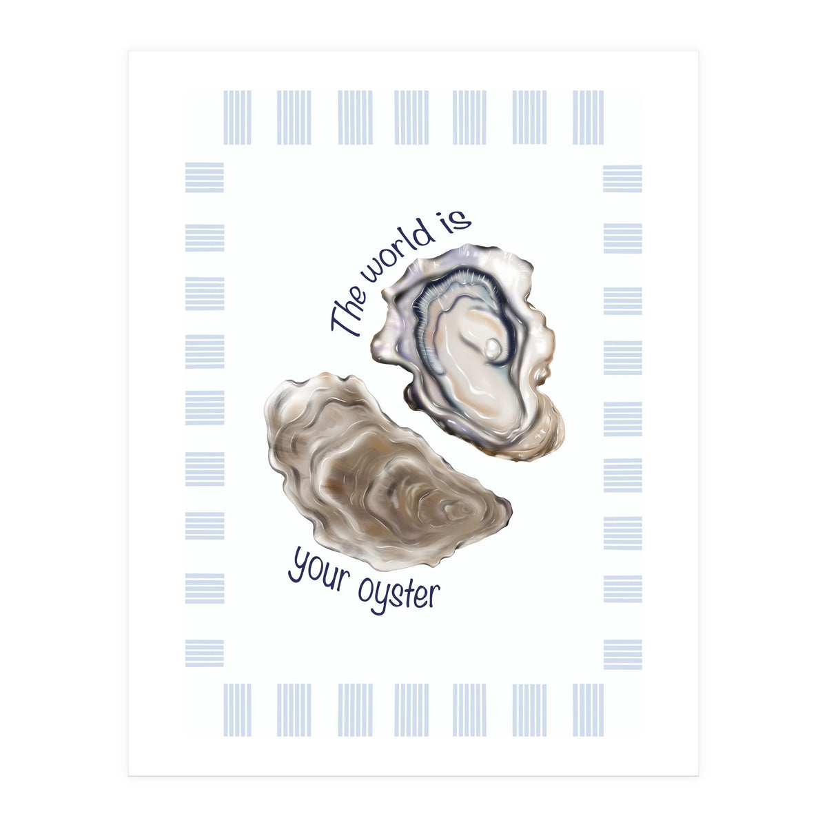 Your Oyster (Print Only)