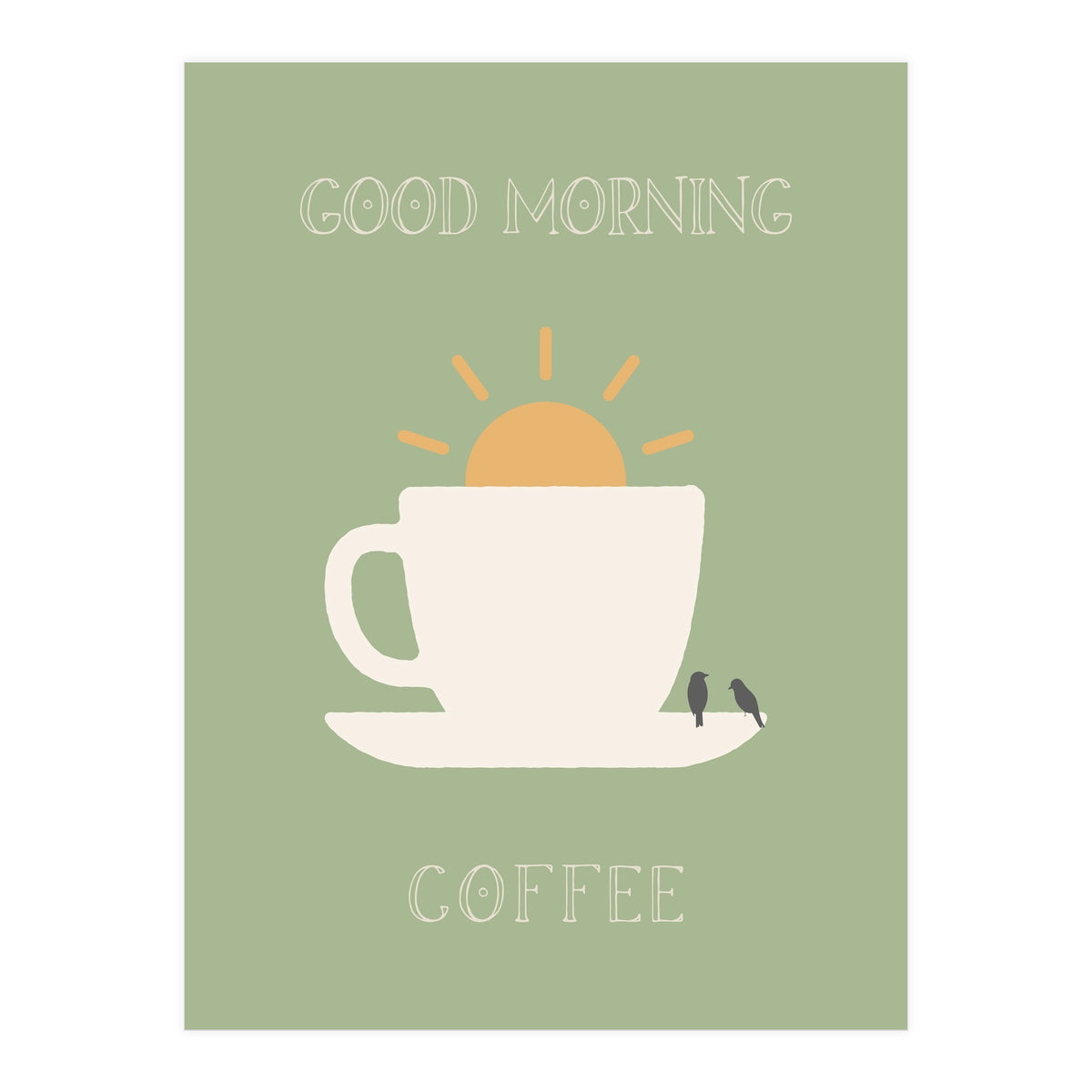 GOOD MORNING COFFEE with birds (Print Only)