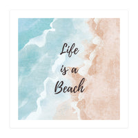 Life's a beach, enjoy the waves 🌊 (Print Only)