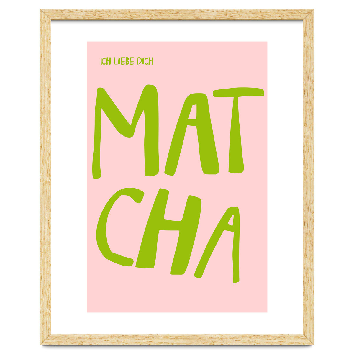 Matcha Typography Kitchen Print, Green Tea Quote Poster for Cozy Cafe Decor