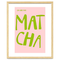 Matcha Typography Kitchen Print, Green Tea Quote Poster for Cozy Cafe Decor