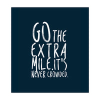 Go The Extra Mile (Print Only)