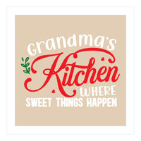 Grandmas Kitchen Where Sweet Things Happen  (Print Only)