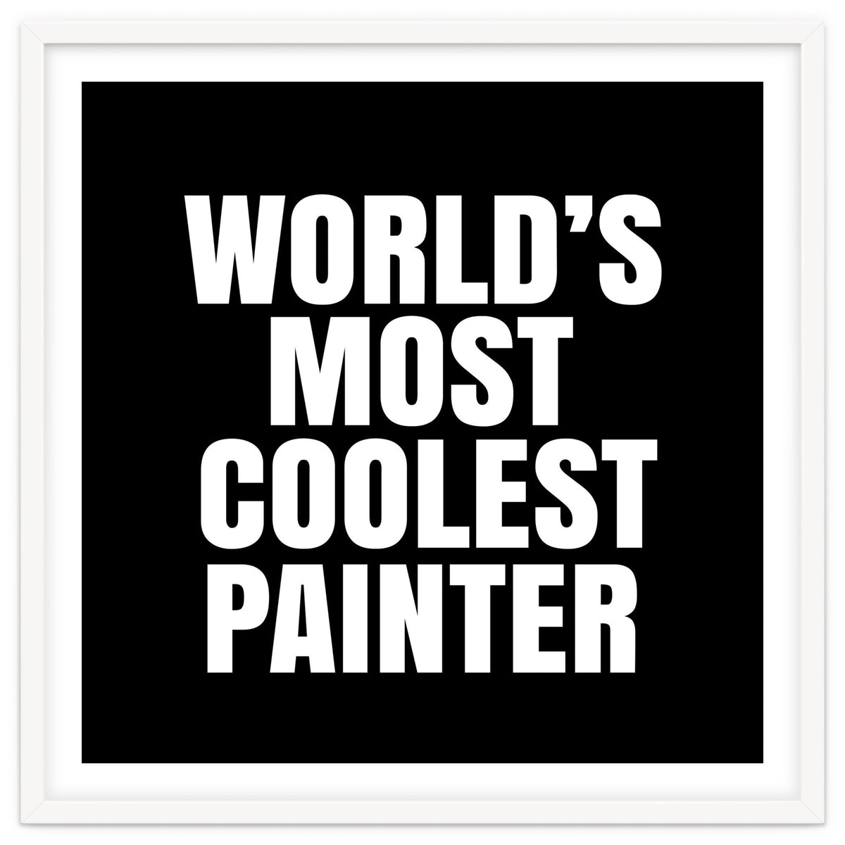 World's most coolest painter