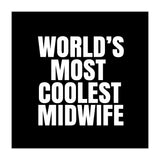 World's most coolest midwife (Print Only) thumbnail
