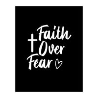 Faith Over Fear (Print Only)