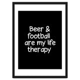 Beer and Football are my life therapy thumbnail