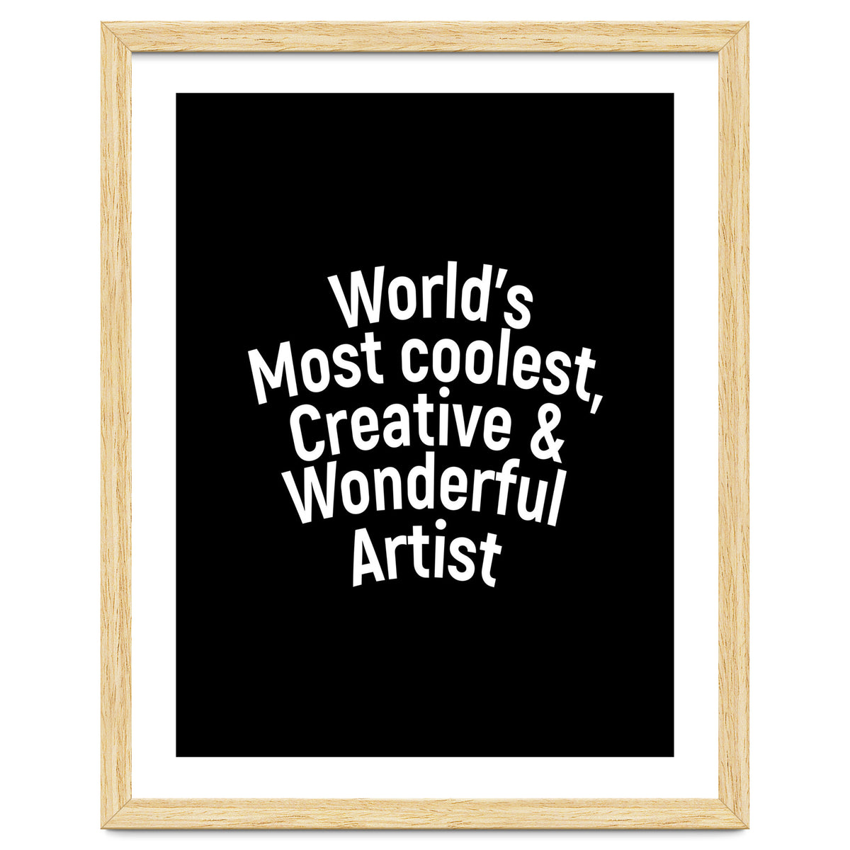 World's most coolest, creative and wonderful artist