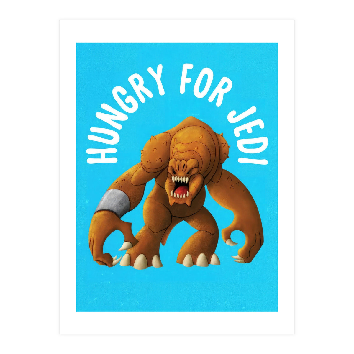 Hungry for jedi (Print Only)